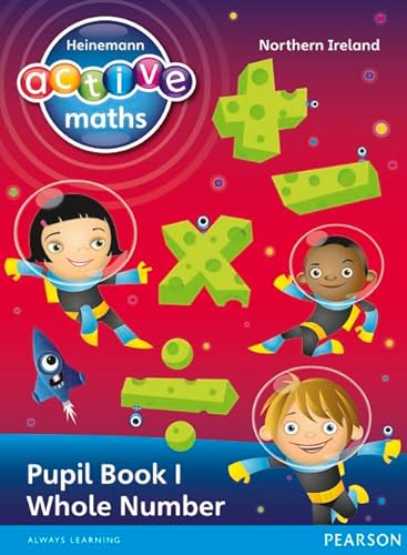 Stock image for Heinemann Active Maths Northern Ireland - Key Stage 2 - Exploring Number - Pupil Book 1 - Whole Number for sale by Buchpark