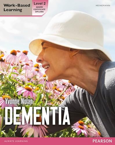 Stock image for Health and Social Care: Dementia Level 2 Candidate Handbook (QCF) (Work Based Learning L3 Health & Social Care Dementia) for sale by WorldofBooks