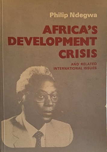 9780435080129: Africa's Development Crisis and Related International Issues