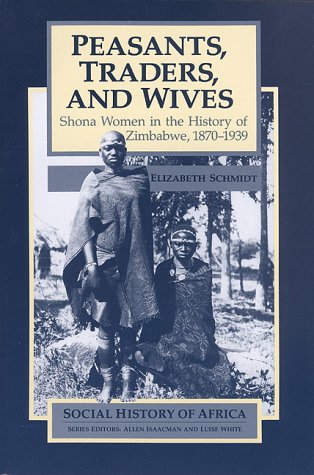 9780435080662: Peasants, Traders, and Wives: Shona Women in the History of Zimbabwe (Social History of Africa)