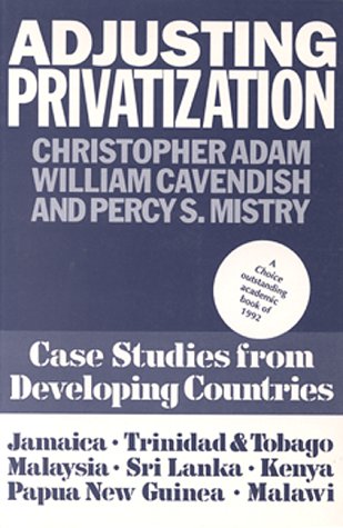 Imagen de archivo de Adjusting Privatization. Case Studies from Developing Countries a la venta por Valley Books