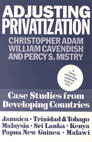 Stock image for Adjusting Privatization. Case Studies from Developing Countries for sale by Valley Books