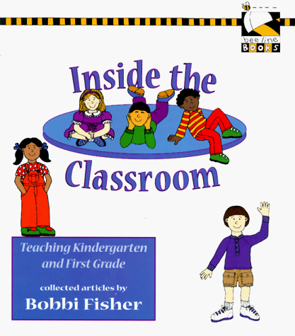 Stock image for Inside the Classroom: Teaching Kindergarten and First Grade for sale by ThriftBooks-Atlanta