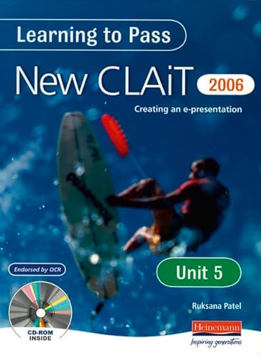 Stock image for Learning to Pass New CLAIT 2006 (Level 1): Unit 6 e-Image creation: Unit 6: E-image Creation Level 1 for sale by AwesomeBooks