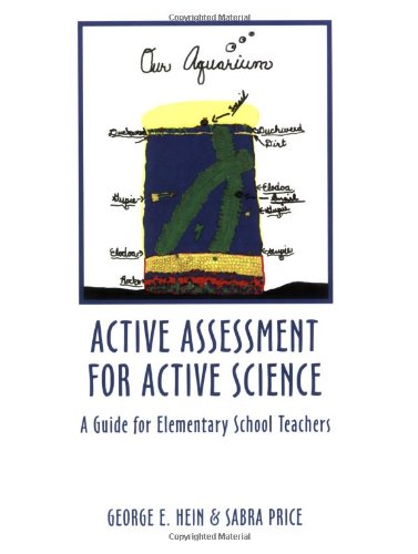Stock image for Active Assessment for Active Science: A Guide for Elementary School Teachers for sale by Your Online Bookstore