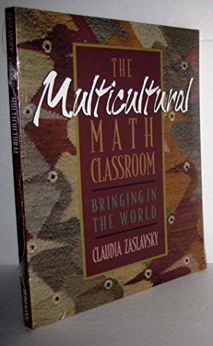 9780435083731: The Multicultural Math Classroom: Bringing in the World