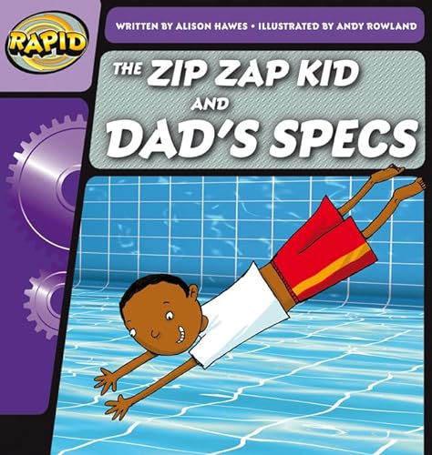 Stock image for Rapid Phonics Step 1: The Zip Zap Kid and Dad's Specs (Fiction) for sale by WorldofBooks