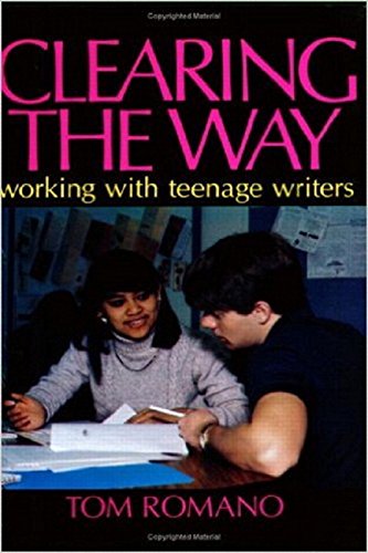 Beispielbild fr Clearing the Way: Working with Teenage Writers zum Verkauf von Wonder Book
