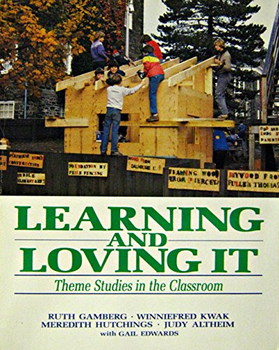 Imagen de archivo de Learning and Loving It a la venta por Better World Books