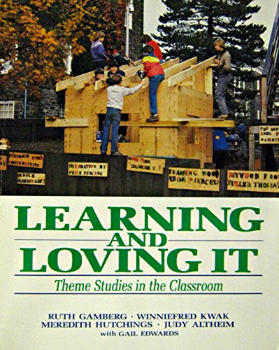 Stock image for Learning and Loving It for sale by Better World Books