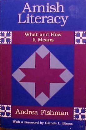 Amish Literacy: What and How It Means - Fishman, Andrea