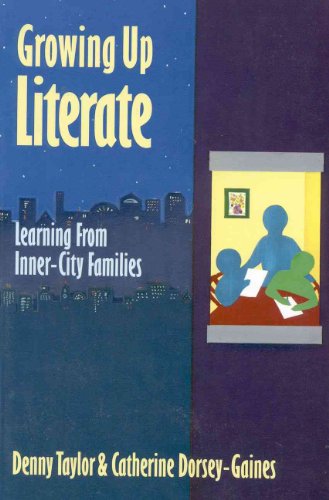 Beispielbild fr Growing up Literate : Learning from Inner-City Families zum Verkauf von Better World Books