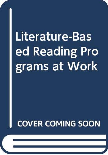 Imagen de archivo de Literature-Based Reading Programs at Work a la venta por The Unskoolbookshop