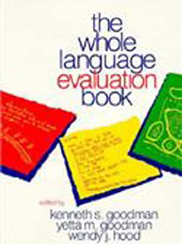 Imagen de archivo de The Whole Language Evaluation Book a la venta por Better World Books: West