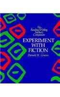 Beispielbild fr Experiment with Fiction (The Reading/Writing Teacher's Companion) zum Verkauf von Wonder Book
