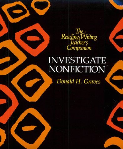 Beispielbild fr Investigate Nonfiction (Reading/Writing Teacher's Companion) zum Verkauf von Wonder Book