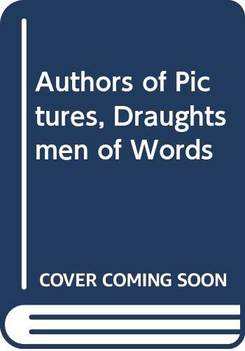 9780435084912: Authors of Pictures, Draughtsmen of Words