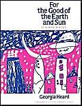 Stock image for For the Good of the Earth and Sun : Teaching Poetry for sale by Better World Books: West