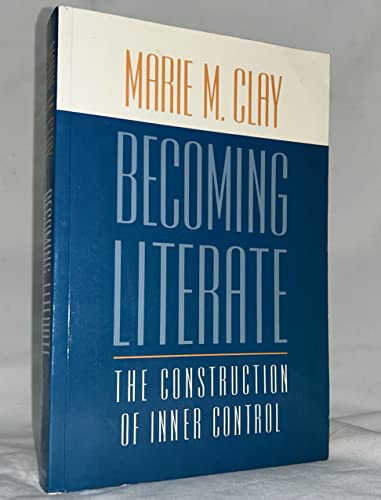 9780435085742: Becoming Literate: The Construction of Inner Control