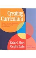 Beispielbild fr Creating Curriculum : Teachers and Students as a Community of Learners zum Verkauf von Better World Books