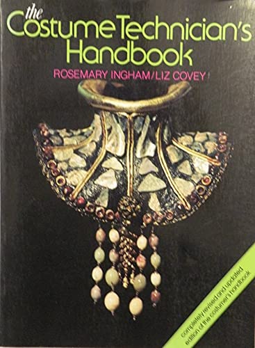 9780435086107: The Costume Technician's Handbook: A Complete Guide for Amateur and Professional Costume Technicians