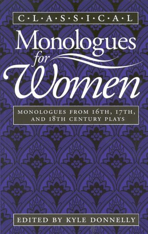 Imagen de archivo de Classical Monologues for Women a la venta por Wonder Book