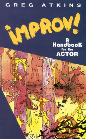 Beispielbild fr Improv!: A Handbook for the Actor zum Verkauf von SecondSale