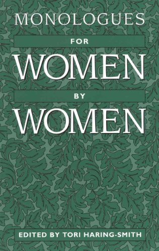Stock image for Monologues for Women, by Women for sale by Wonder Book