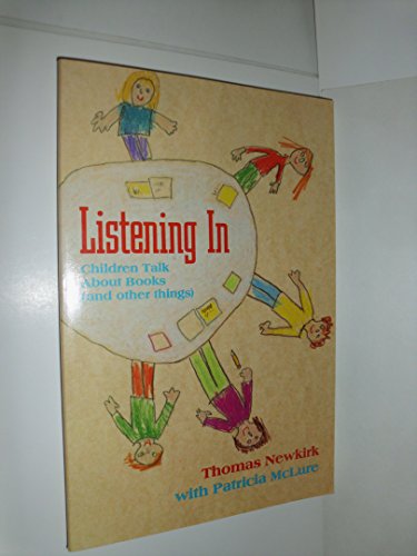 9780435087135: Listening in: Children Talk About Books