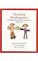 Beispielbild fr Teaching Kindergarten : A Developmentally Appropriate Approach zum Verkauf von Better World Books