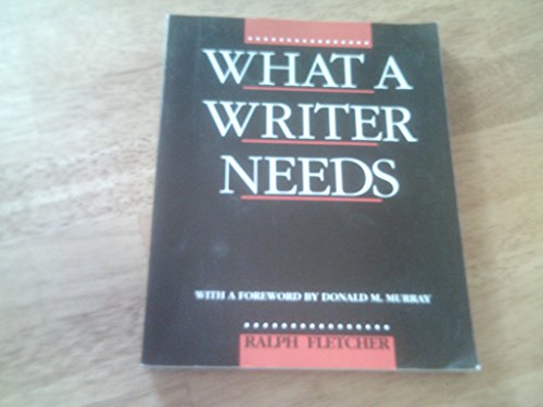 Imagen de archivo de What a Writer Needs a la venta por Gulf Coast Books