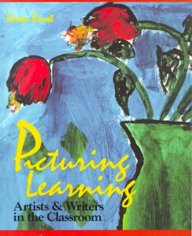 Beispielbild fr Picturing Learning: Artists & Writers in the Classroom zum Verkauf von HPB-Emerald