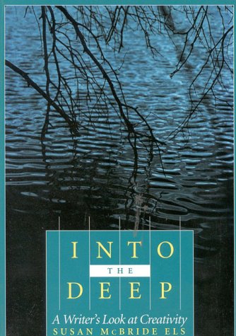 Into the Deep: A Writer's Look at Creativity