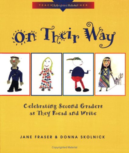 Beispielbild fr On Their Way: Celebrating Second Graders as They Read and Write (Children, Teachers and Learning (Paperback)) zum Verkauf von Wonder Book