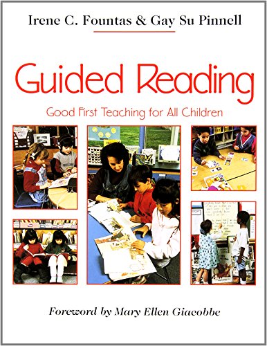 Stock image for Guided Reading: Good First Teaching for All Children (F&P Professional Books and Multimedia) for sale by SecondSale