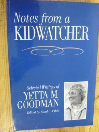 Stock image for Notes from a Kidwatcher for sale by ThriftBooks-Dallas