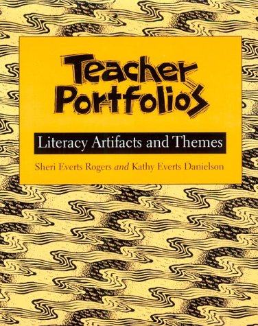 Beispielbild fr Teacher Portfolios : Literacy Artifacts and Themes zum Verkauf von Better World Books