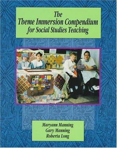 Beispielbild fr Theme Immersion Compendium for Social Studies Teaching zum Verkauf von HPB-Red