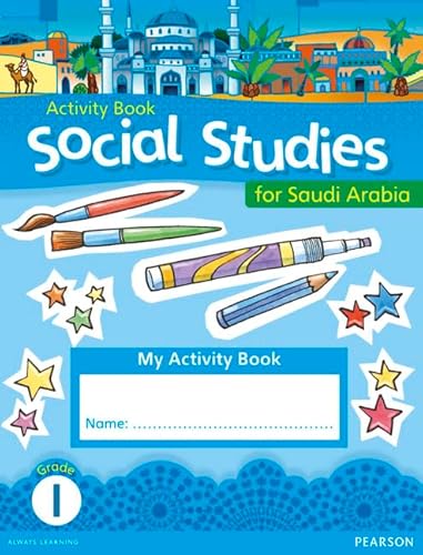 KSA Social Studies Activity Book - Grade 1 (Social Studies for Saudi Arabia) (9780435089153) by Morrison, Karen