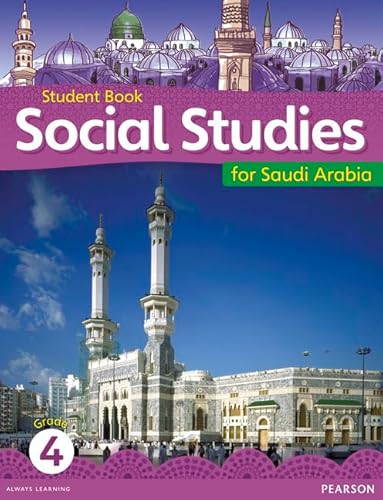 KSA Social Studies Student's Book - Grade 4 (Social Studies for Saudi Arabia) (9780435089368) by Unknown Author