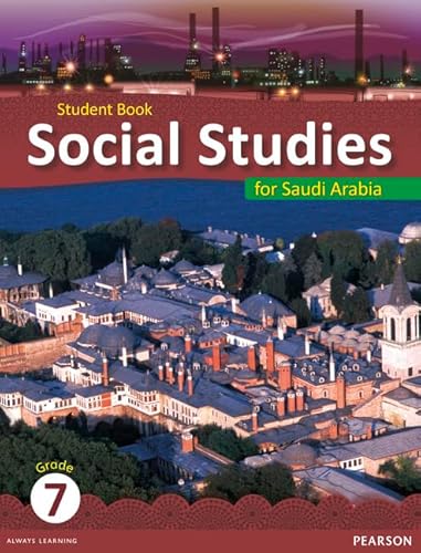 KSA Social Studies Student's Book - Grade 7 (Social Studies for Saudi Arabia) (9780435089399) by Unknown Author