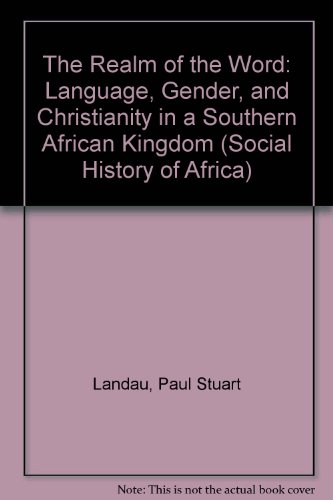 Beispielbild fr The Realm of the Word (Social History of Africa) zum Verkauf von Wonder Book