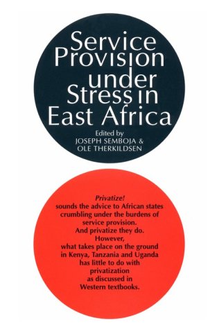 9780435089825: Service Provision Under Stress in East Africa: The State, Ngos & People's Organizations in Kenya, Tanzania & Uganda