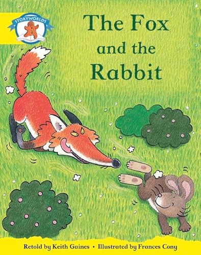 Stock image for Literacy Edition Storyworlds 2, Once Upon A Time World, The Fox and the Rabbit for sale by WorldofBooks