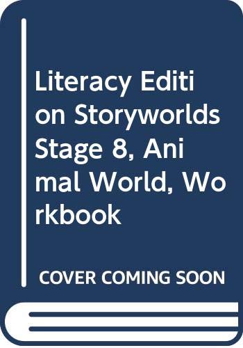 Imagen de archivo de Literacy Edition Storyworlds Stage 8, Animal World, Workbook a la venta por Blackwell's