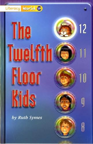Stock image for Literacy World Fiction Stage 1 The Twelfth Floor Kids (LITERACY WORLD NEW EDITION) for sale by WorldofBooks