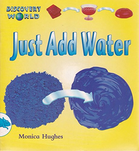 9780435094416: Just Add Water (Discovery World S.)