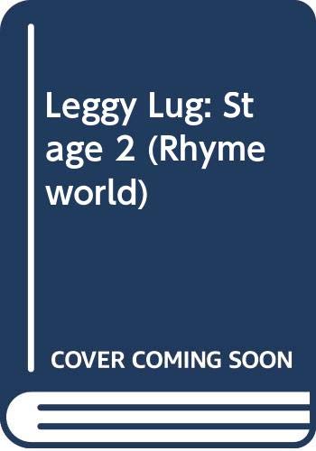 Stock image for Leggy Lug: Stage 2 (Rhyme world) for sale by WorldofBooks