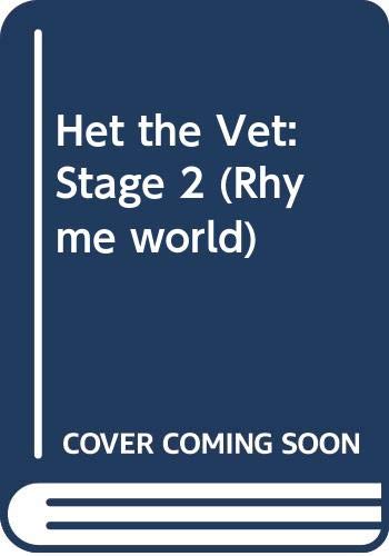 Stock image for Het the Vet: Stage 2 (Rhyme world) for sale by WorldofBooks