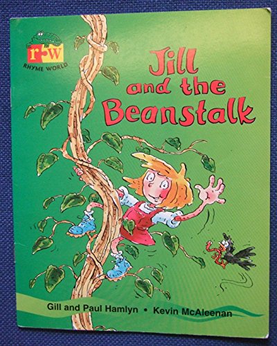 Imagen de archivo de Jill and the Beanstalk: Stage 3 (Rhyme world) a la venta por WorldofBooks